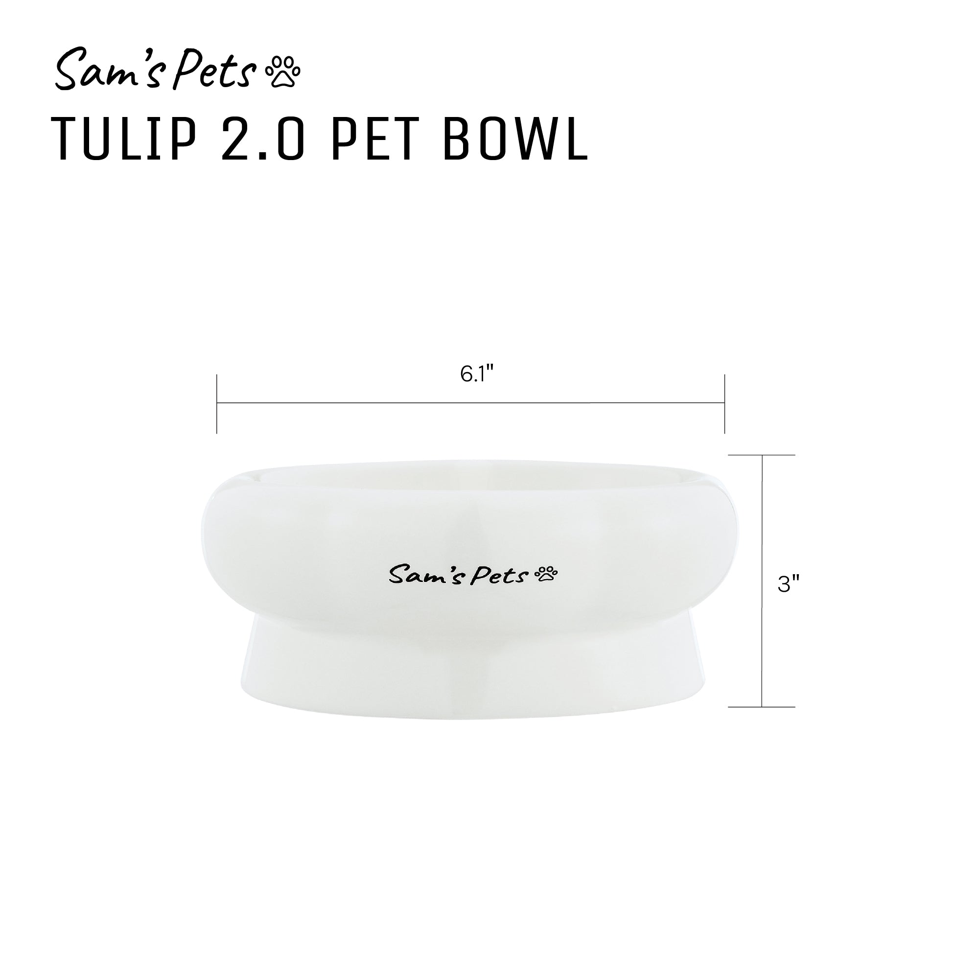 Sam's Pets Short Tulip 2.0 Pet Bowl in Glossy White